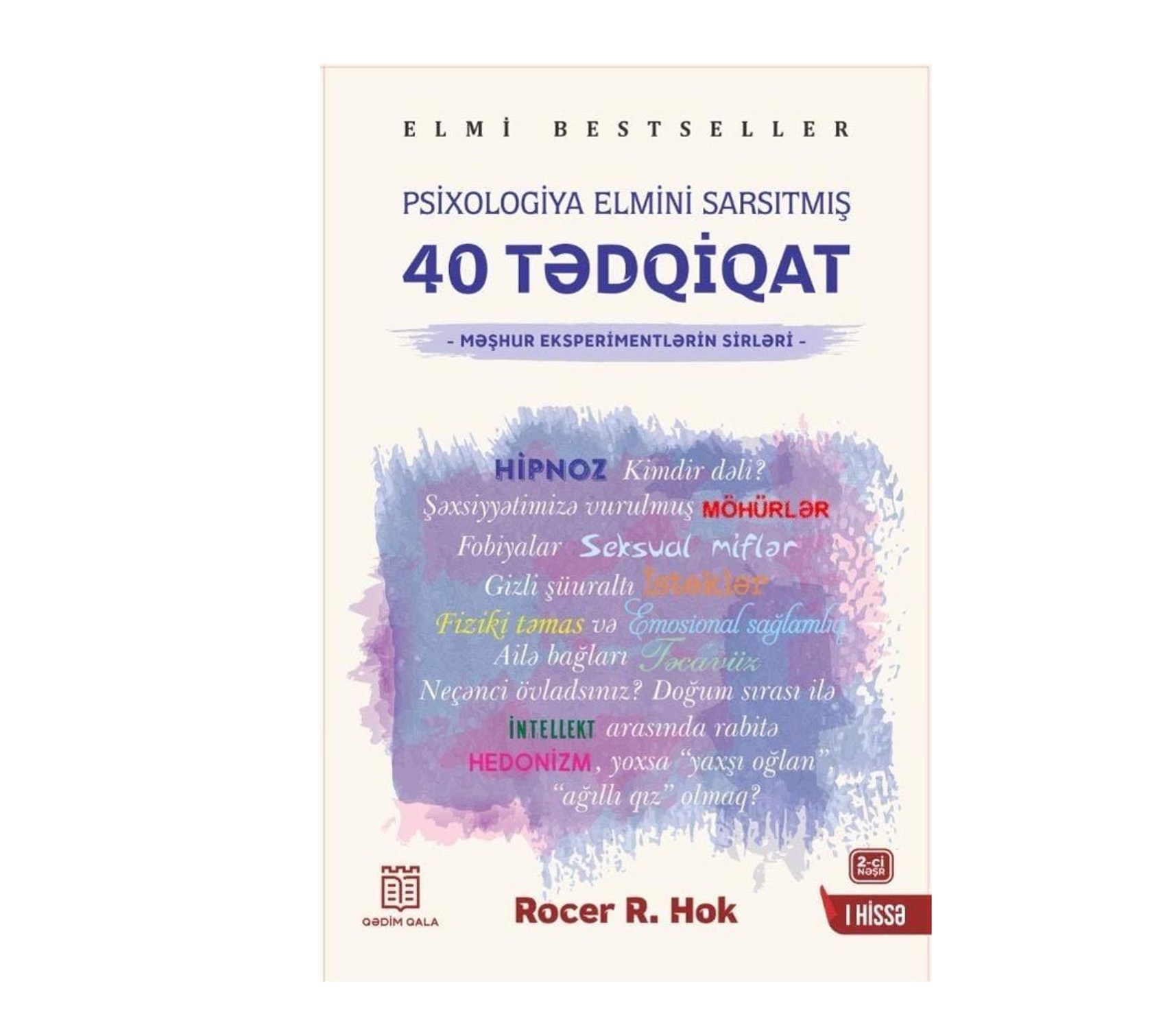 Psixologiya Elmini Sarsıtmış 40 Tədqiqat 1 hissə