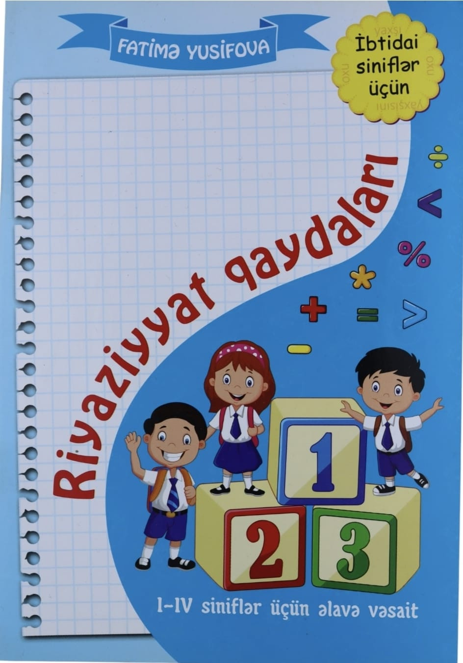 Riyaziyyat qaydaları, ibtidai siniflər üçün