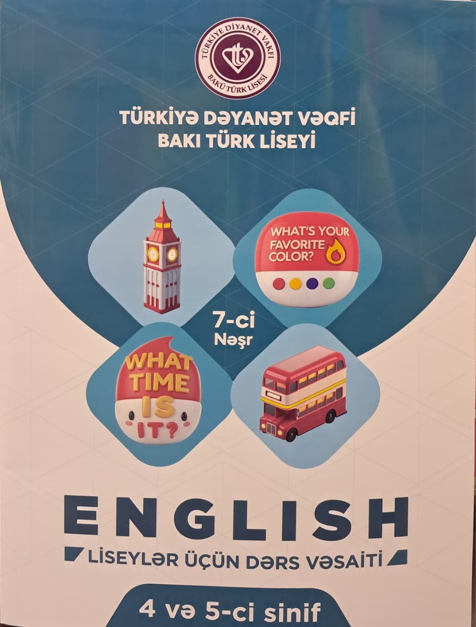 English Liseylər üçün dərs vəsaiti 4 və 5-ci siniflər 7-ci nəşr