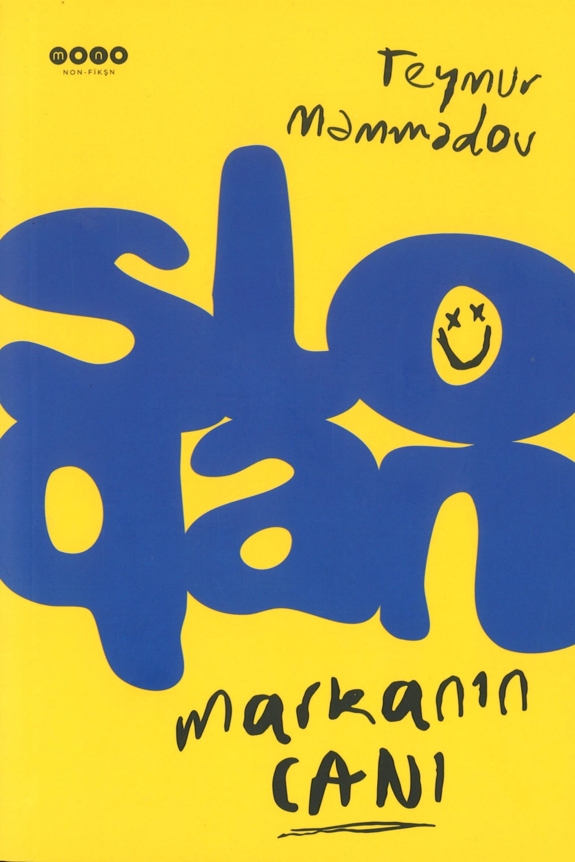 Sloqan markanın canı