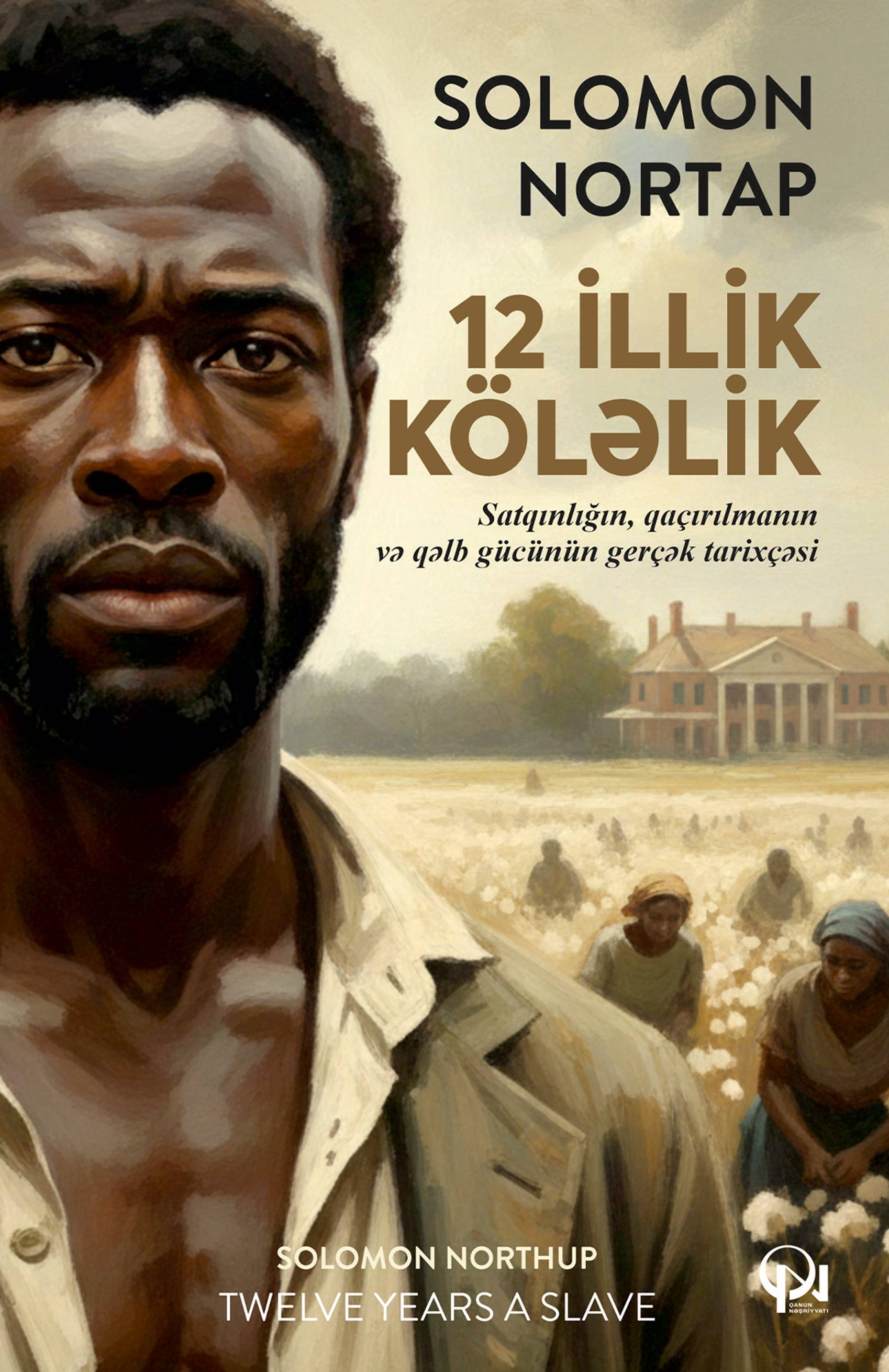 12 illik köləlik - Solomon Northup