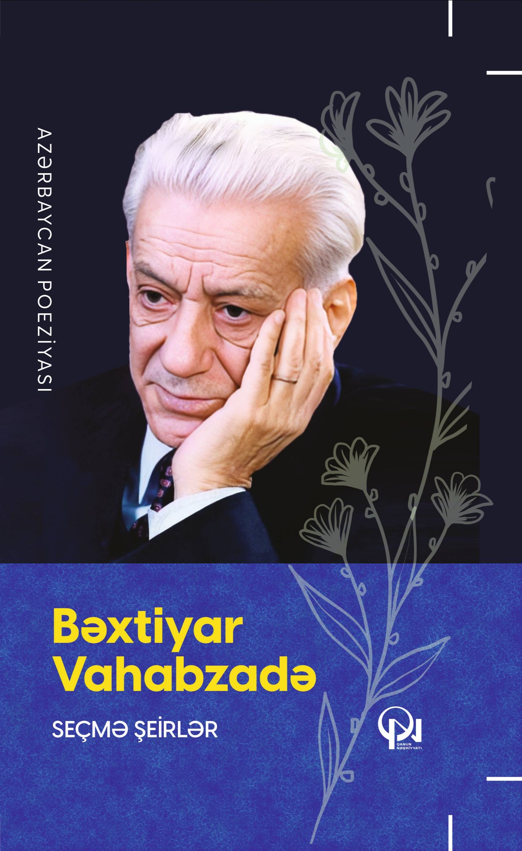 Bəxtiyar Vahabzadə-seçmə şeirlər