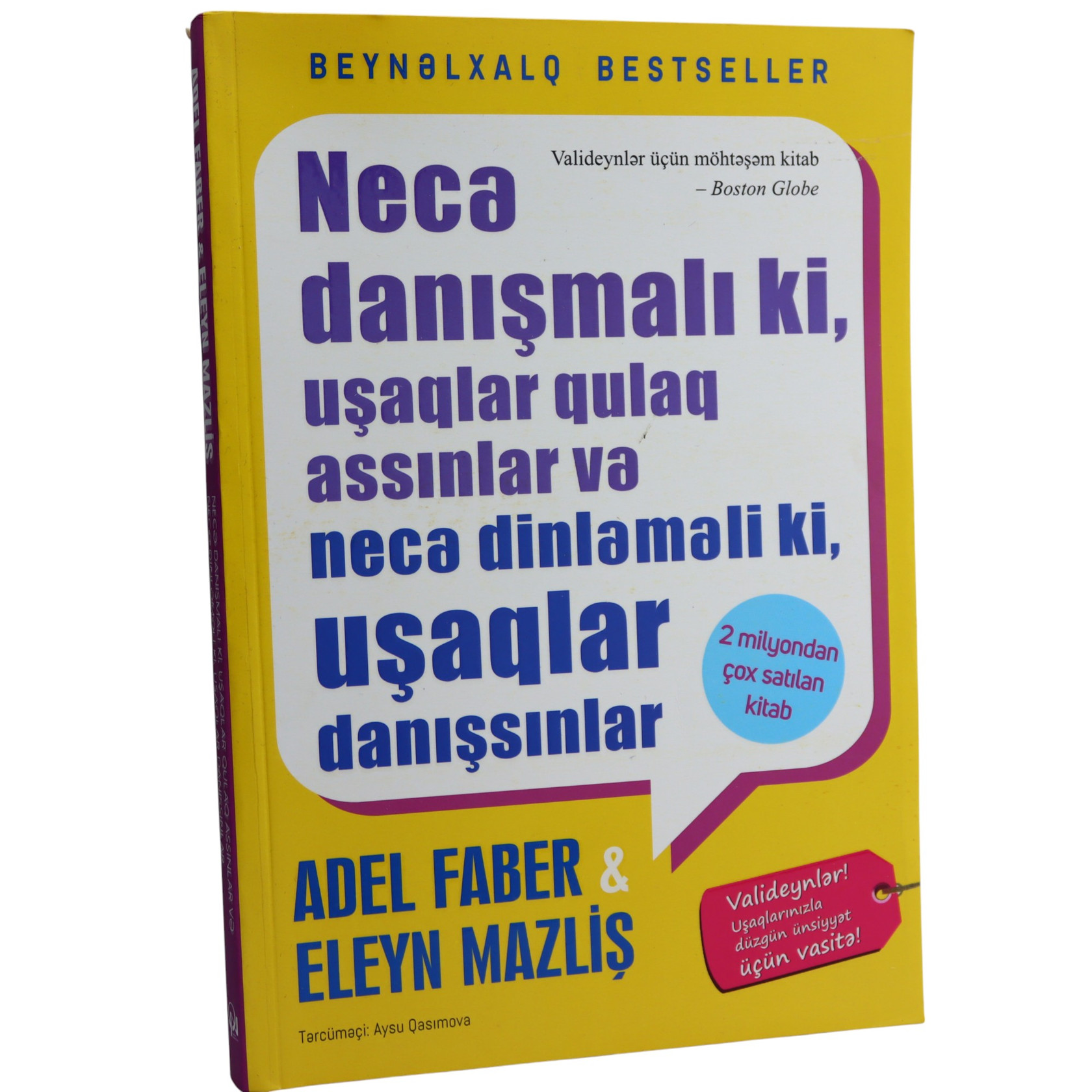 Necə danışmalı ki, uşaqlar qulaq assınlar və necə dinləməli ki, uşaqlar danışsınlar