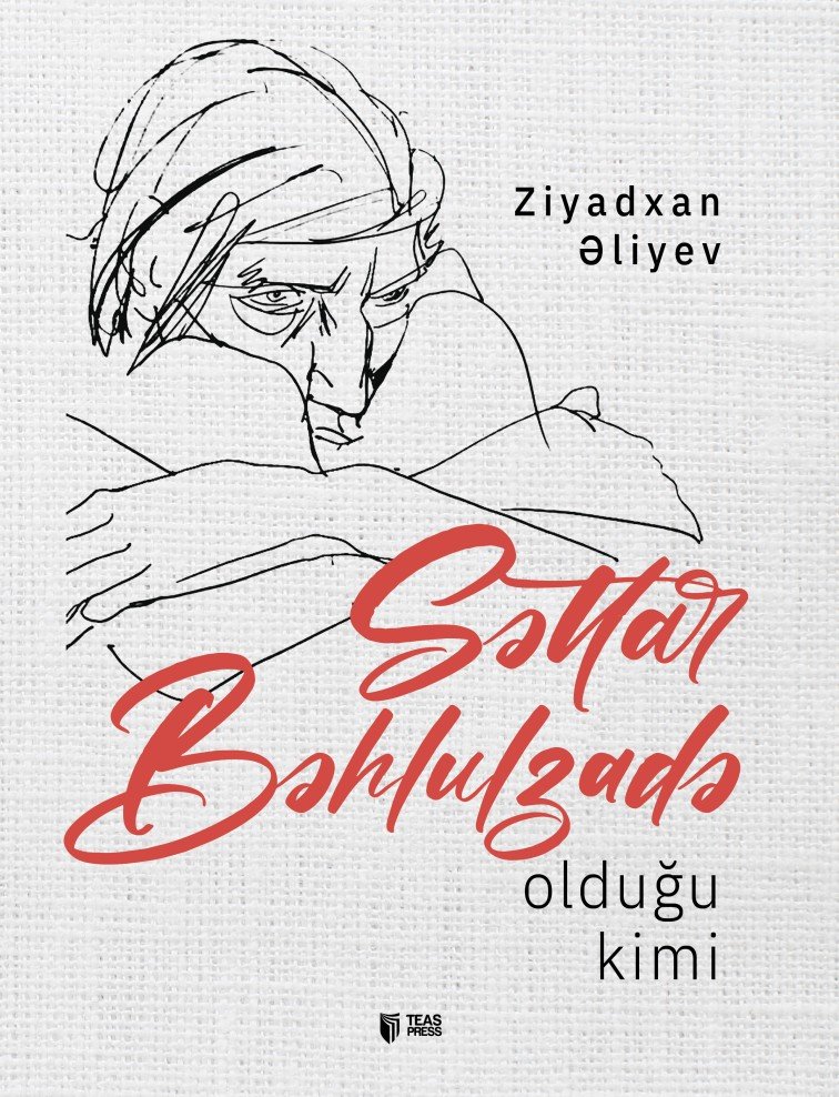 Səttar Bəhlulzadə - olduğu kimi