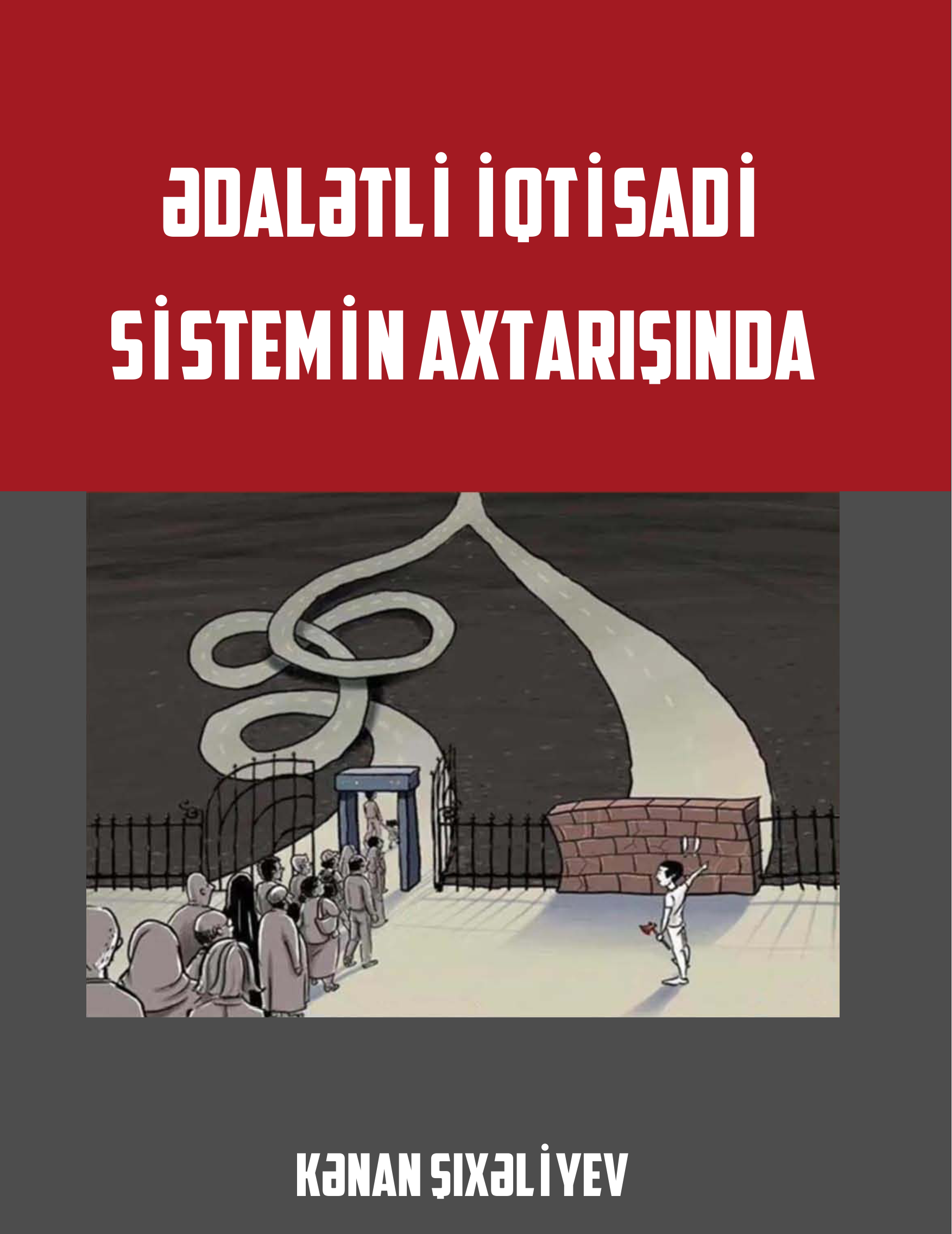Ədalətli İqtisadi Sistemin Axtarışında
