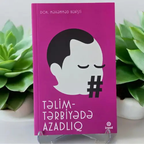 Təlim-Tərbiyədə Azadlıq