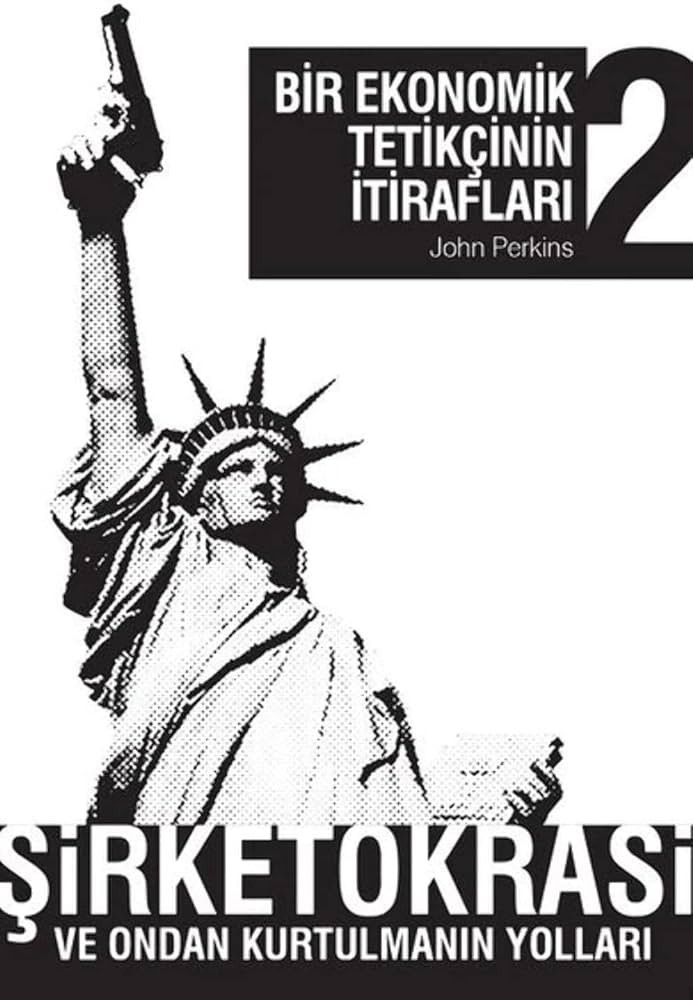 April Yayıncılık Bir Ekonomik Tetikçinin İtirafları