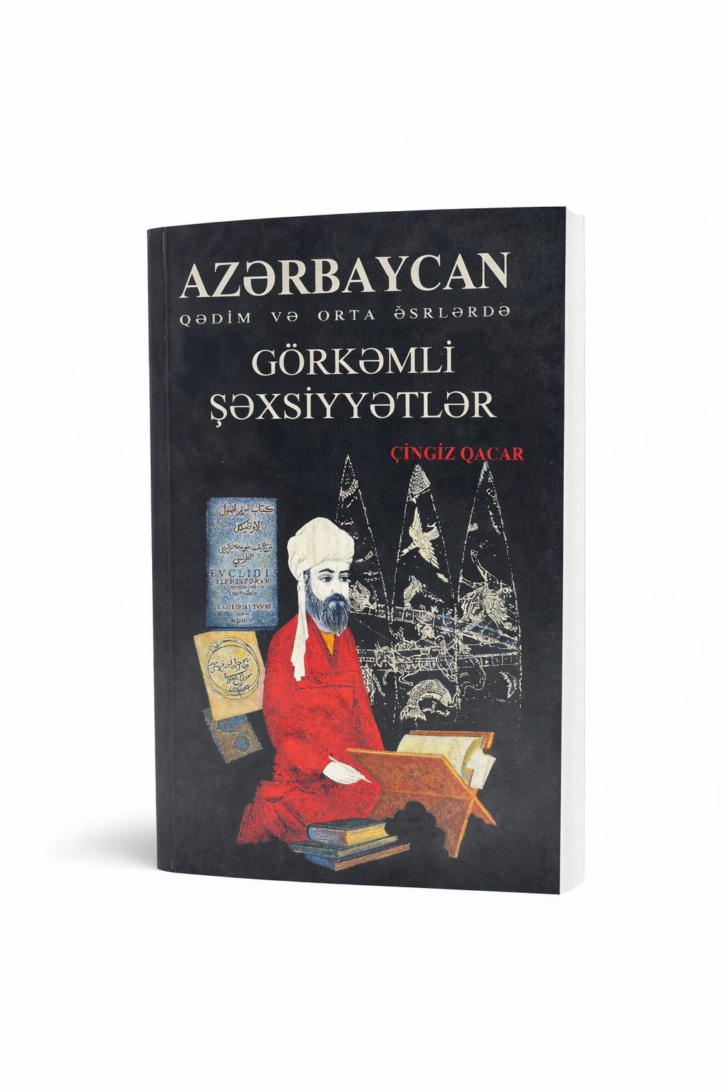 Azərbaycan Görkəmli Şəxsiyyətləri