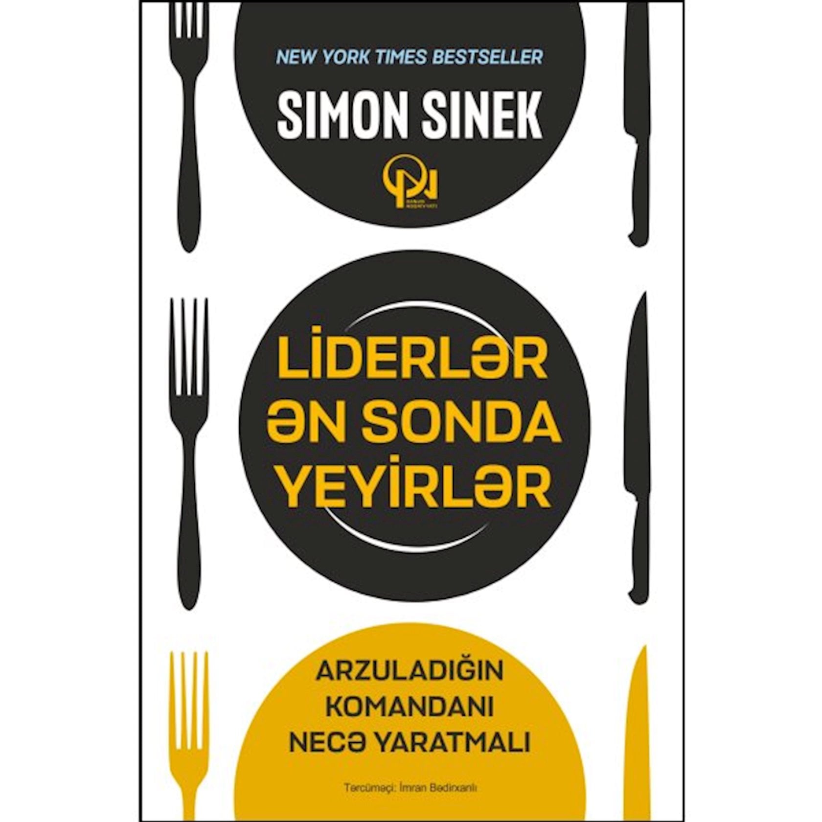 Liderlər ən sonda yeyirlər