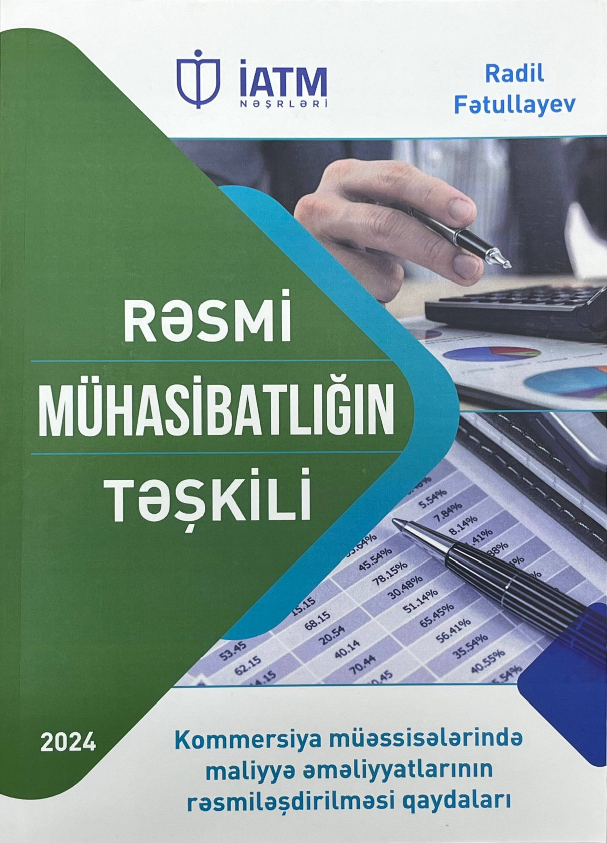 İATM Nəşrləri Rəsmi mühasibatlığın təşkili