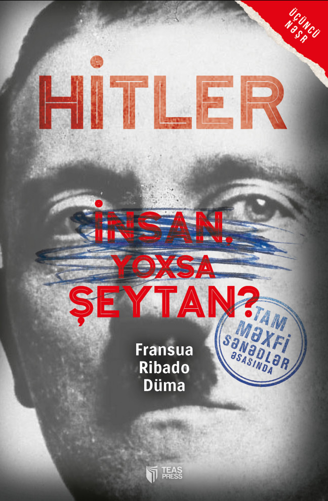 Hitler: insan, yoxsa şeytan?
