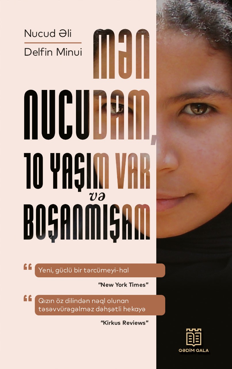 Mən Nucudam, 10 Yaşım Var və Boşanmışam