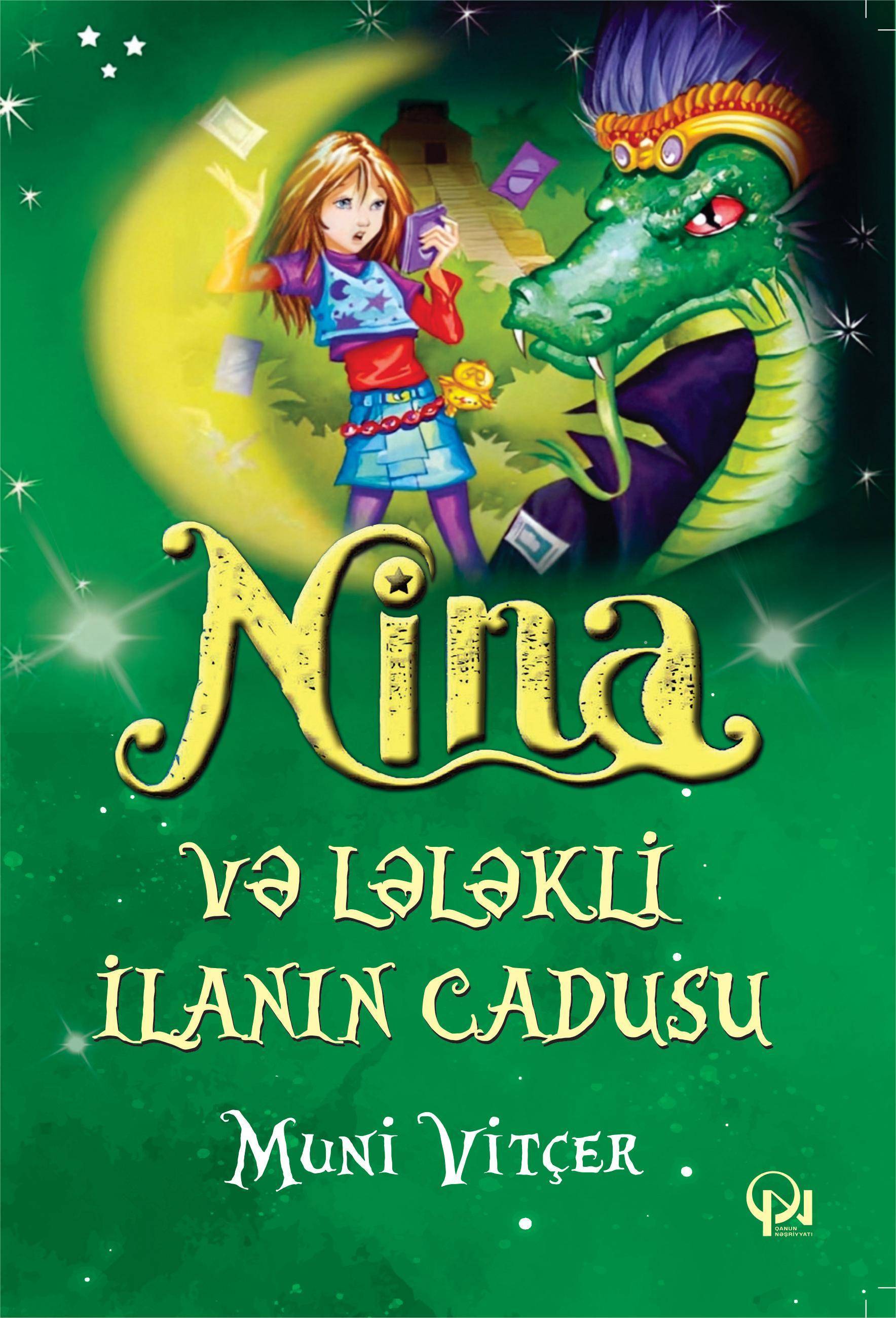 Nina və lələkli ilanın cadusu