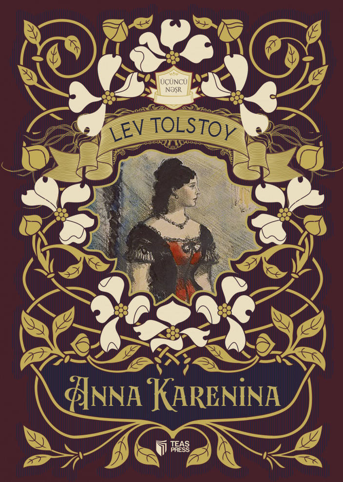 Anna Karenina kitabı, əsəri, nəşri, çap məhsulu, kitab - Müəllif Lev Tolstoy ::: TEAS Press Nəşriyyat evi