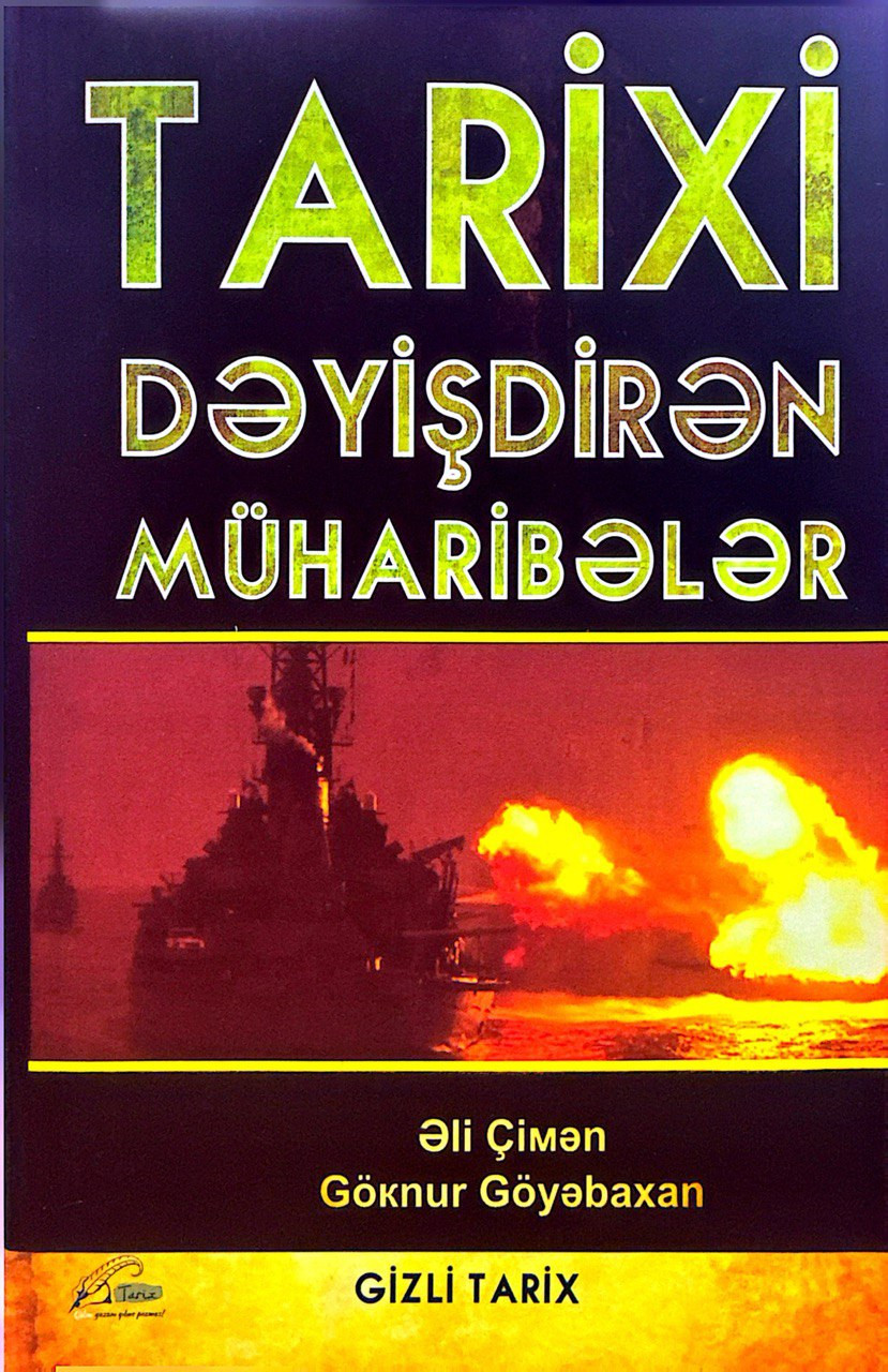Tarixi dəyişdirən müharibələr