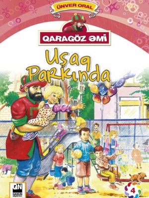 "Uşaq Parkında" -Qaragöz Əmi