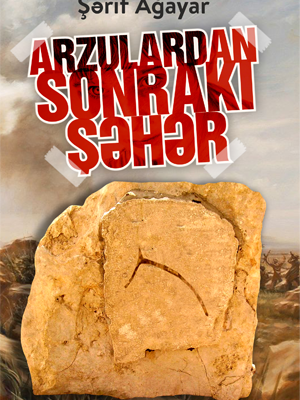 Arzulardan Sonrakı Həyat
