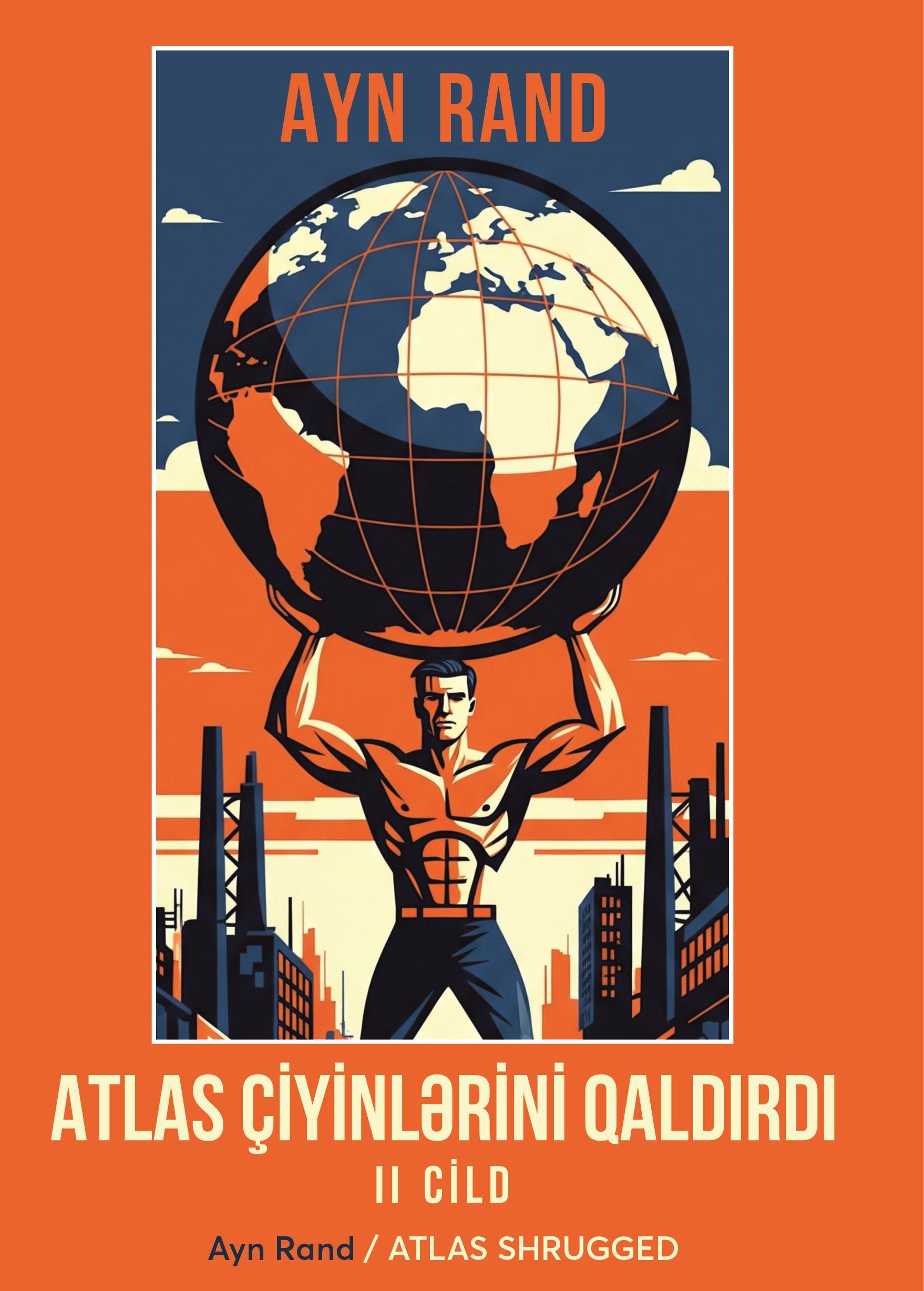 Atlas Çiyinlərini Qaldırdı II Cild