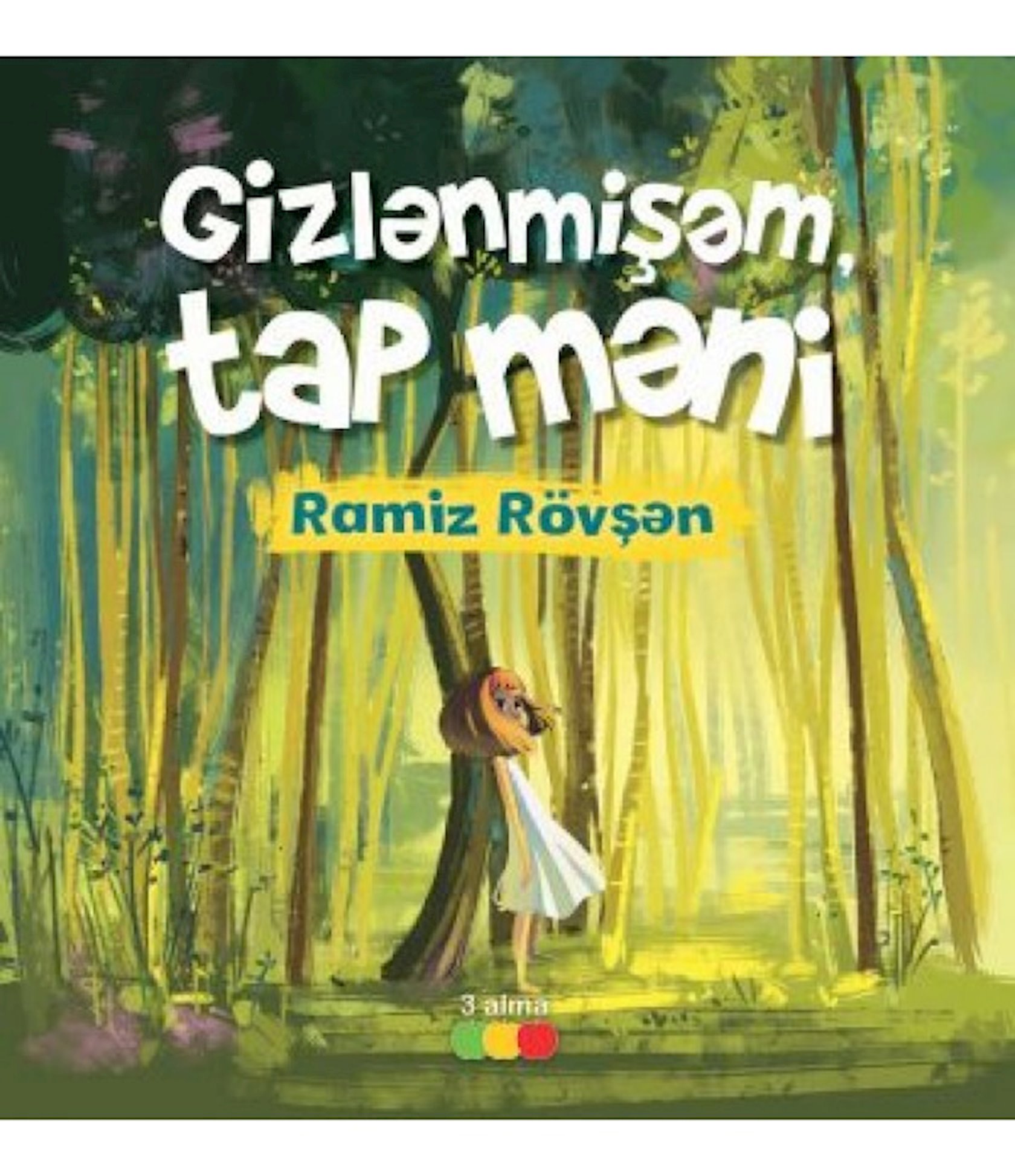 Gizlənmişəm, tap məni