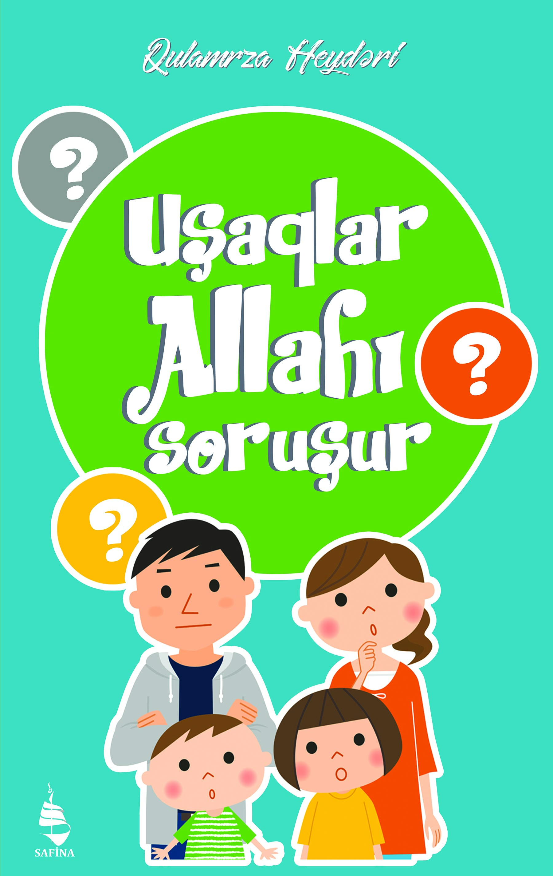 Uşaqlar Allahı Soruşur