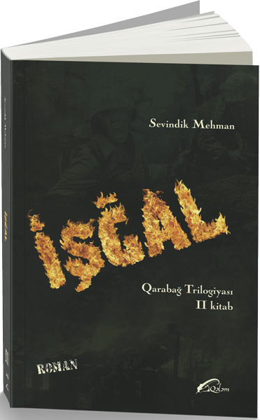 İşğal - Qarabağ Trilogiyası - II Kitab