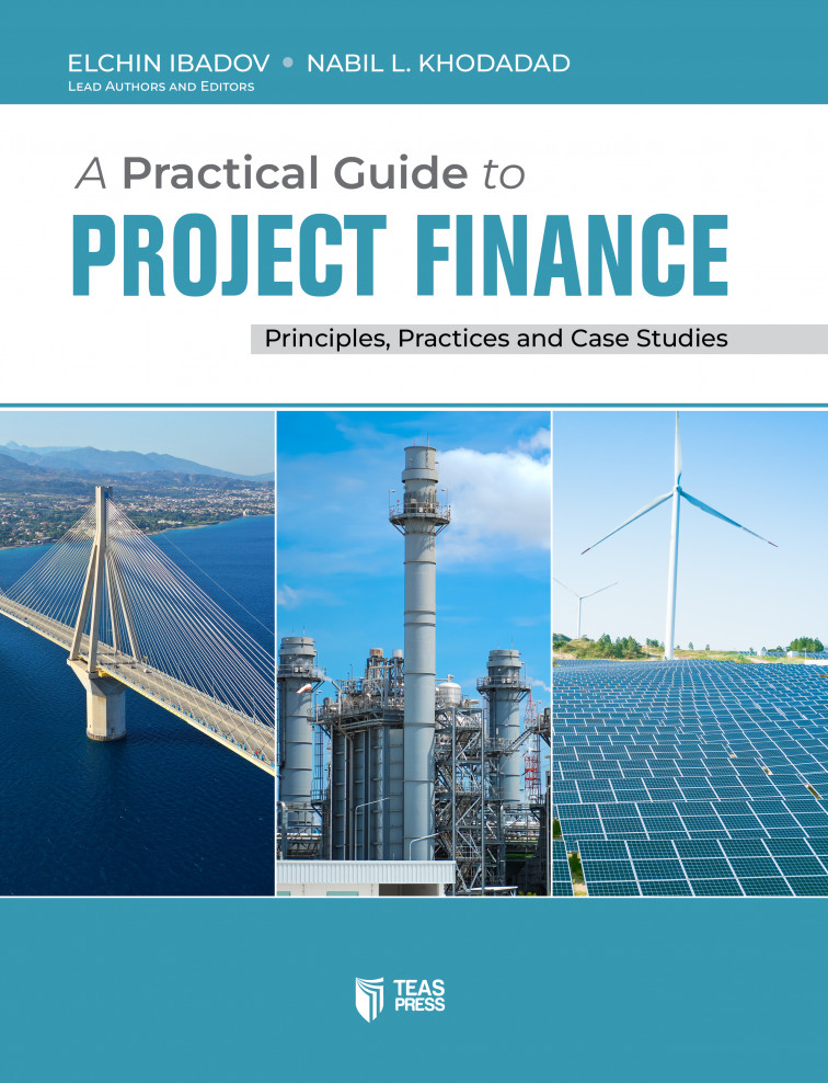 A Practical Guide to Project Finance