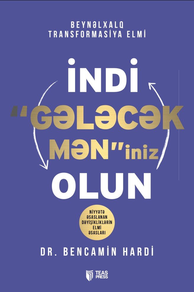 İndi “Gələcək mən”iniz olun