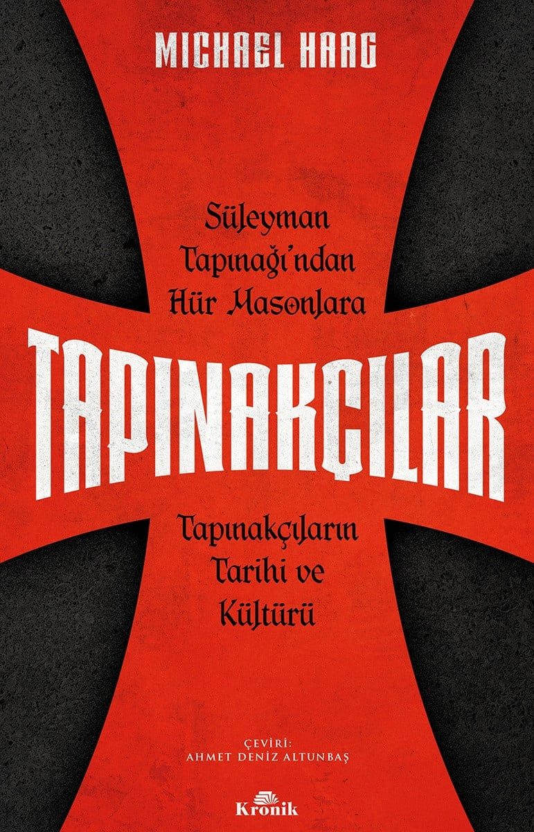 Книга Kronik Kitap Tapınakçılar - Michael Haag, перевод Ahmet Deniz Altunbaş