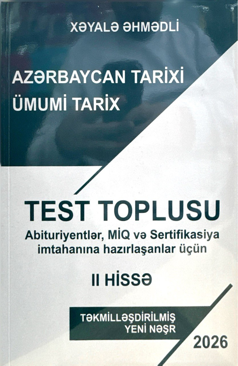 nəşriyyatı, Azərbaycan tarixi, Ümumi tarix test toplusu II hissə