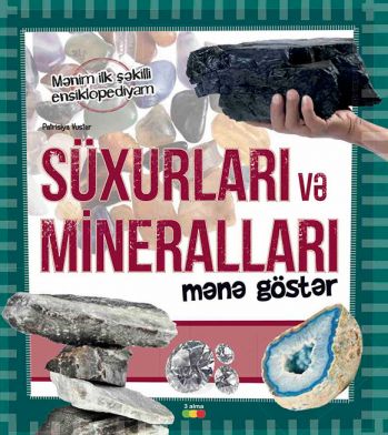 Süxurları və Mineralları Mənə Göstər