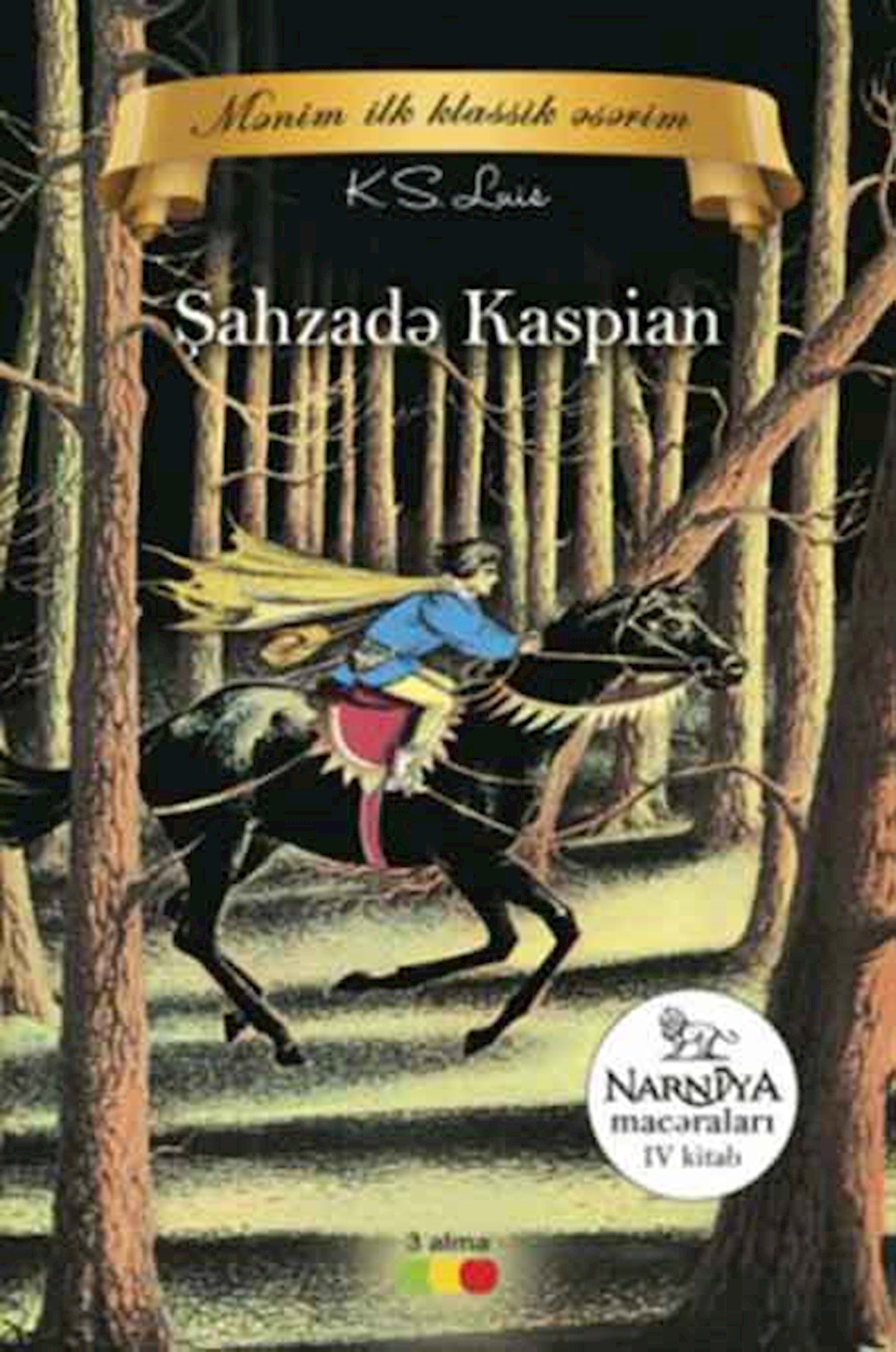 Şahzadə kaspian 4-cü kitab