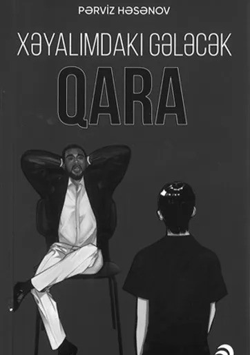 Xəyalımdakı Gələcək Qara