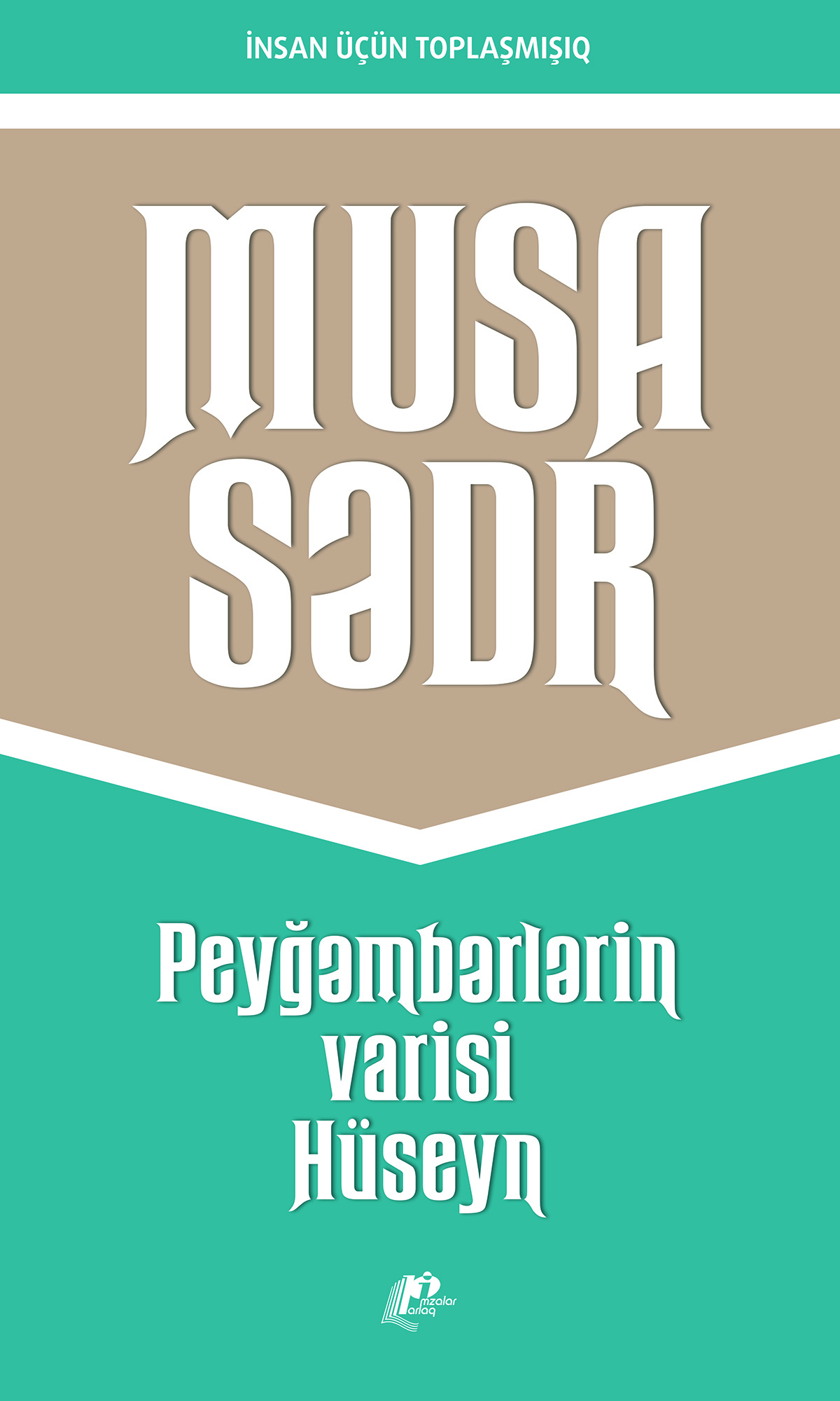Peyğəmbərlərin Varisi Hüseyn