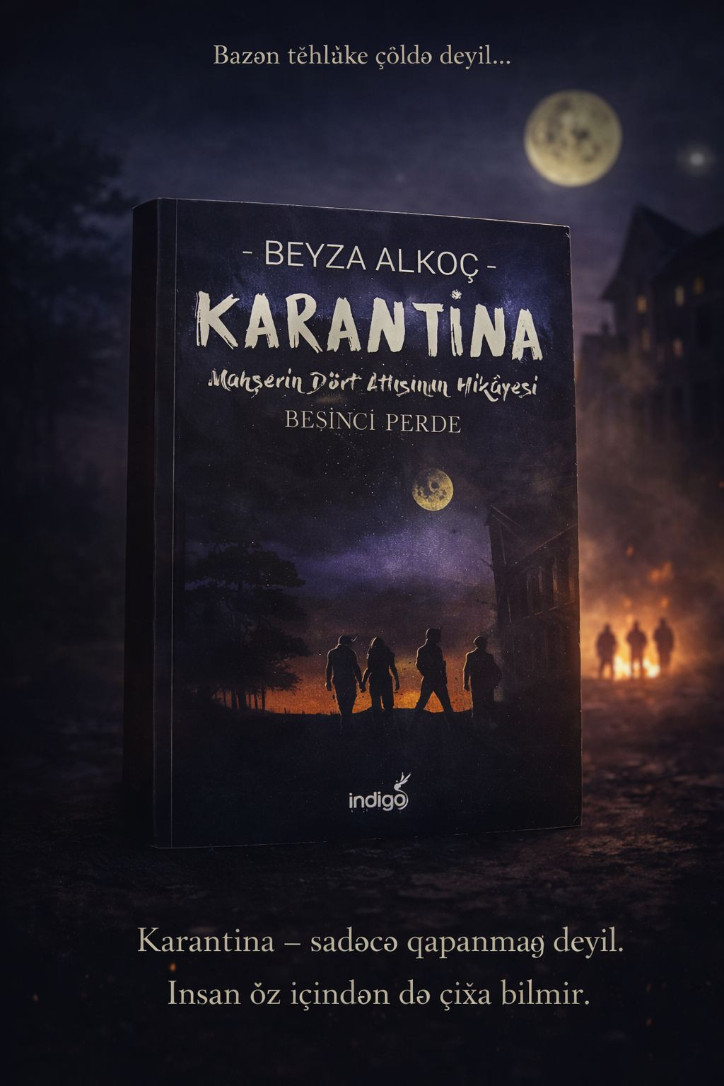 Karantina Beşinci Perde