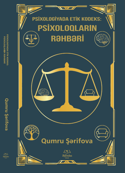 Psixologiyada etik kodeks: psixoloqların rəhbəri
