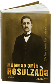Məmməd Əmin Rəsulzadə Əsərləri (4 Möhtəşəm Əsər)