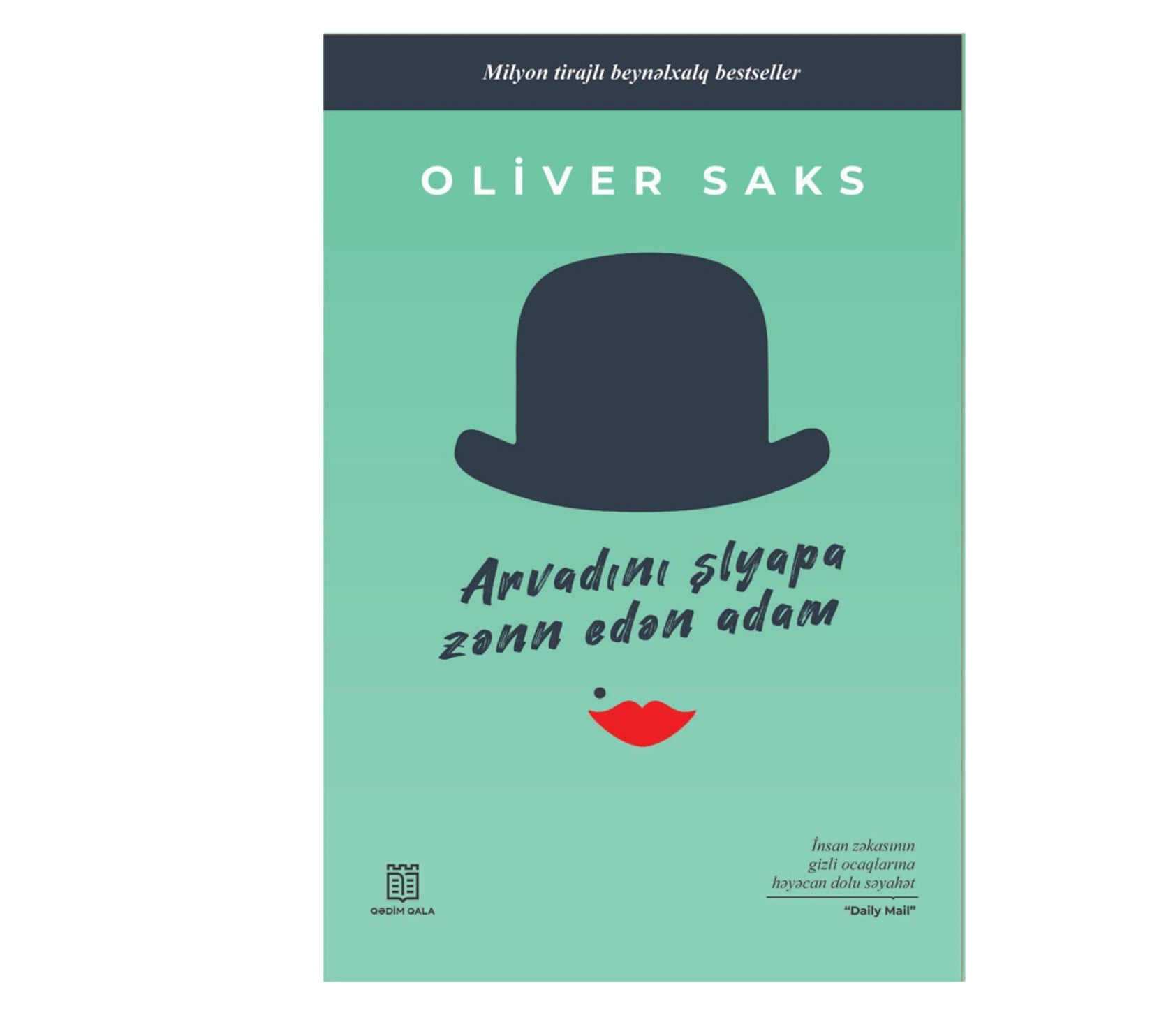 Arvadını Şlyapa Zənn Edən Adam