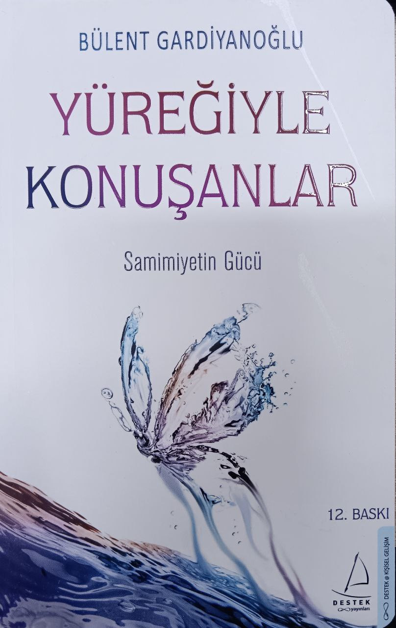 Yüreğiyle Konuşanlar
