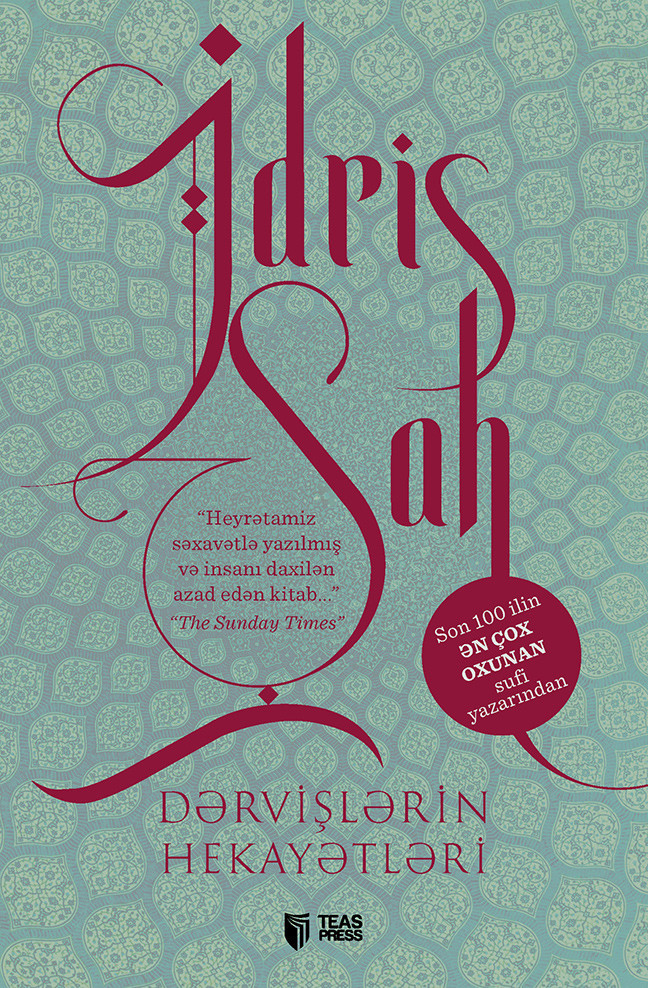 Dərvişlərin hekayətləri kitabı, əsəri, nəşri, çap məhsulu, kitab - Müəllif İdris Şah ::: TEAS Press Nəşriyyat evi