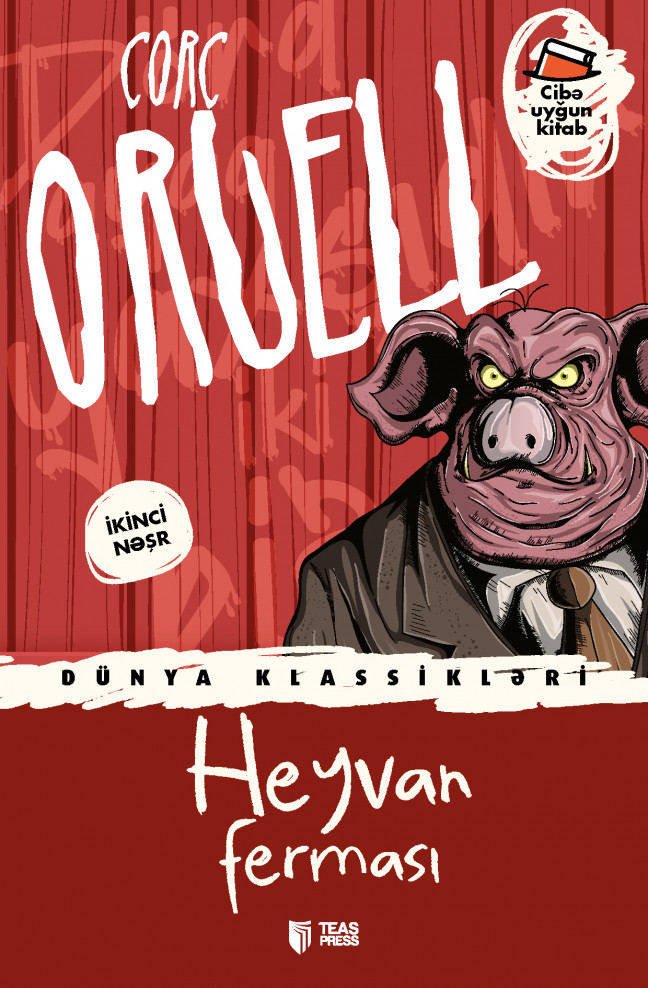 Heyvan ferması kitabı, əsəri, nəşri, çap məhsulu, kitab - Müəllif Corc Oruell ::: TEAS Press Nəşriyyat evi