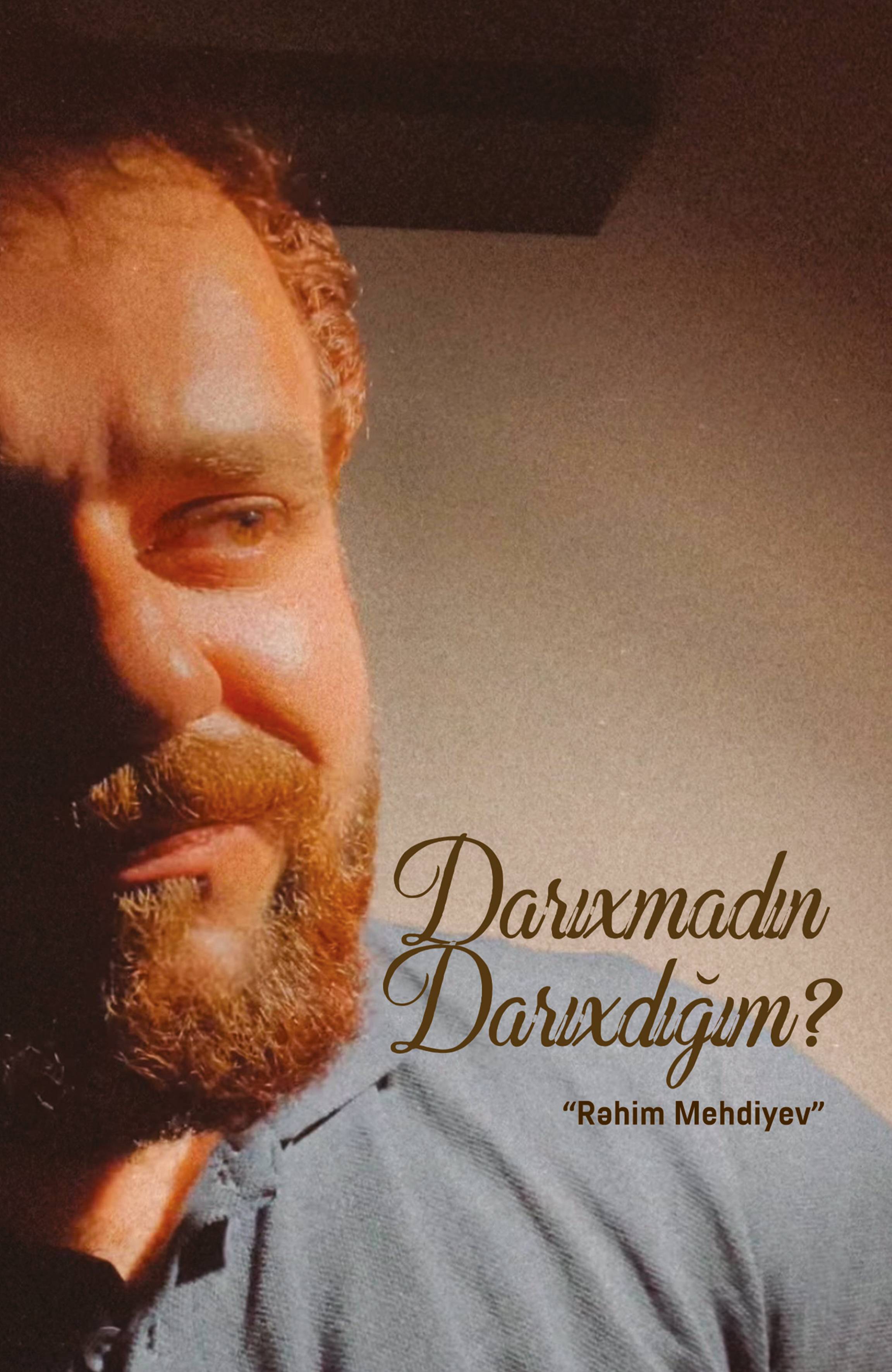 Darıxmadın darıxdığım?