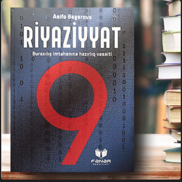RİYAZİYYAT. Asifə Əsgərova. I nəşr