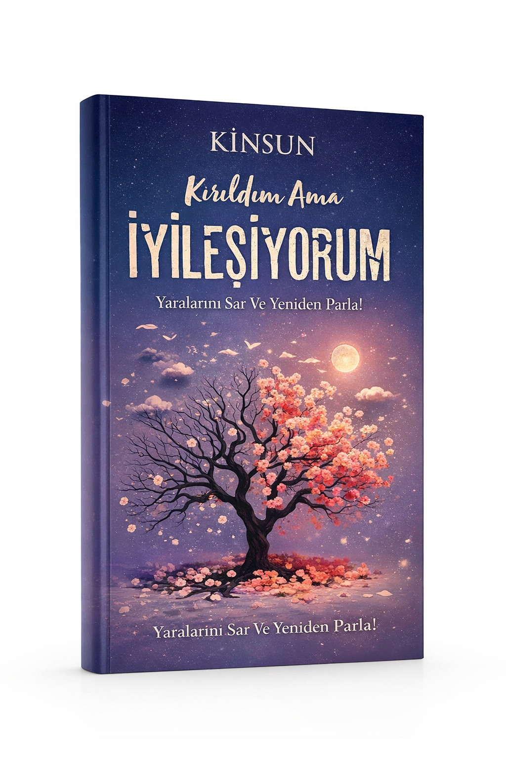 Kırıldım ama iyileşiyorum