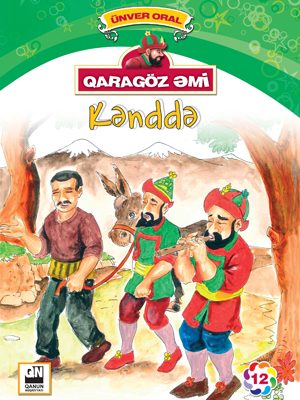 "Kənddə" -Qaragöz Əmi