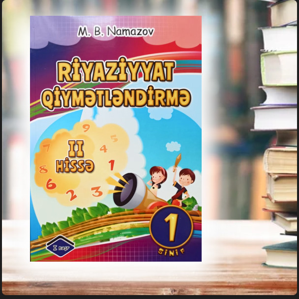 Azəri Nəşri Riyaziyyat qiymətləndirmə 2-ci hissə 1-ci sinif