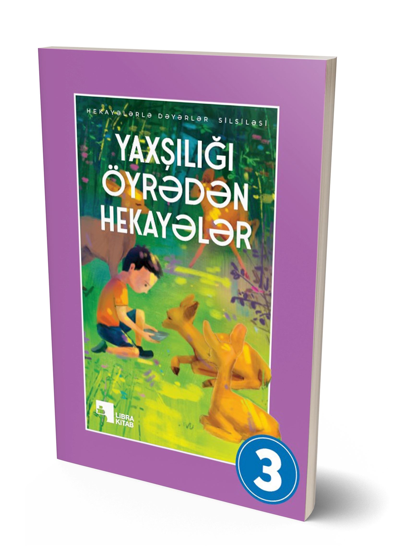 Yaxşılığı öyrədən hekayələr-3