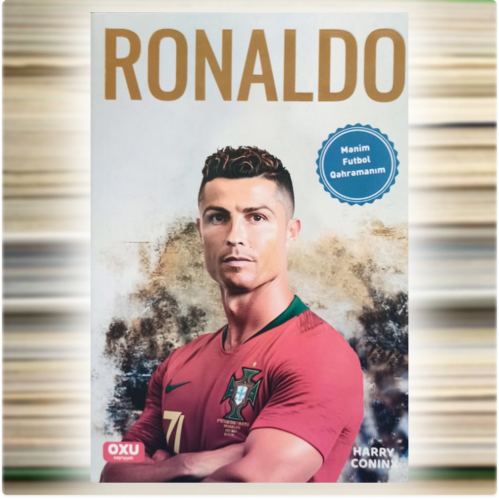 Oxu Nəşriyyatı Ronaldo Mənim Futbol Qəhramanım