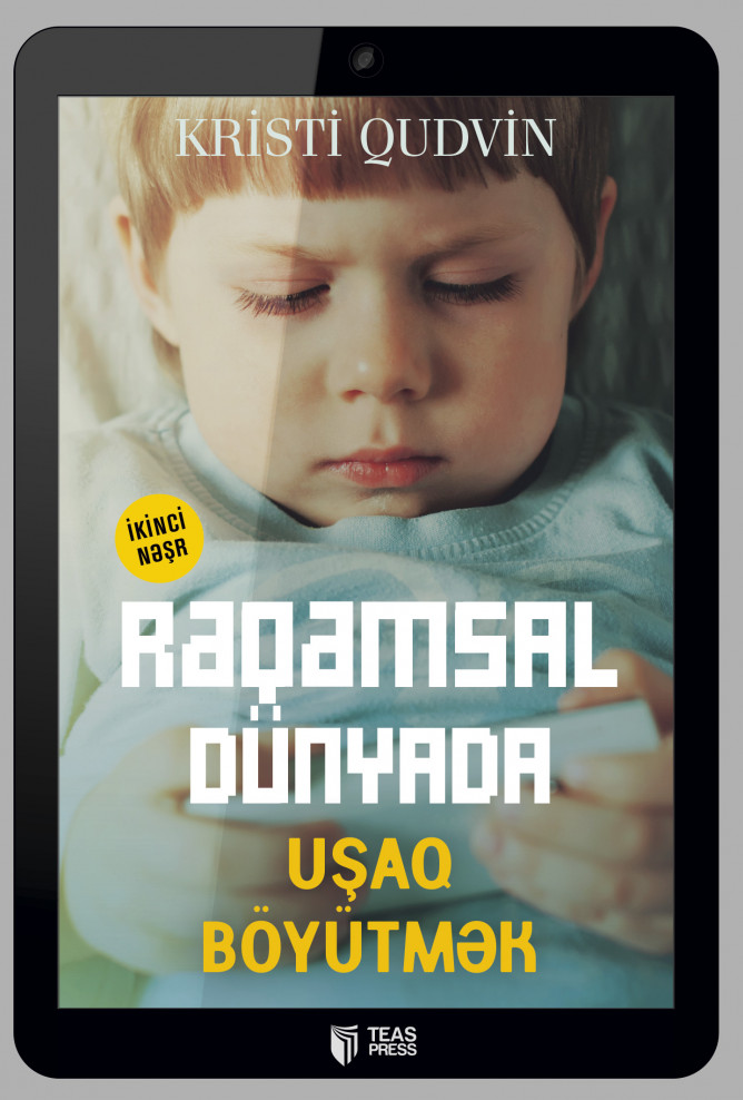 Rəqəmsal dünyada uşaq böyütmək