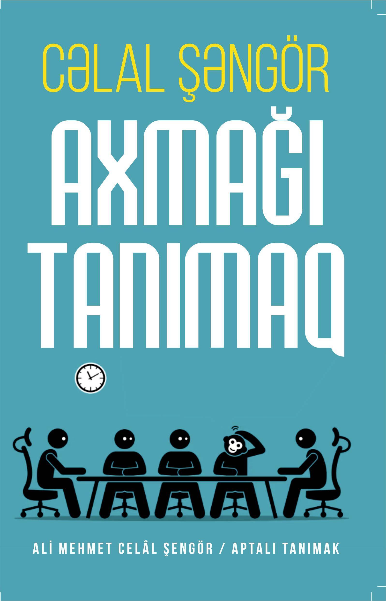 Axmağı tanımaq