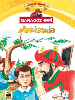 "Məktəbdə" -Qaragöz Əmi